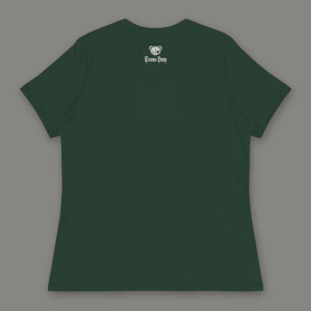 Inner Child Women's Relaxed Tee back, Trauma Dump bear-head logo under the collar (Forest Green, white ink)