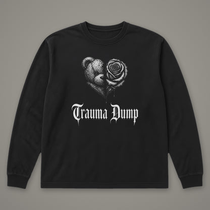 Trauma Dump Long Sleeve Tee in black, front view (Black, white ink)